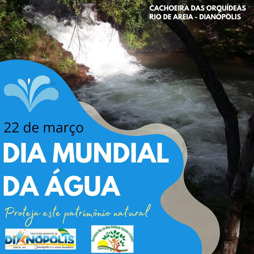 PRESERVAR A ÁGUA É CUIDAR DA VIDA” ESSE É O RECADO DA SEMATUC NESTE DIA MUNDIAL DA ÁGUA