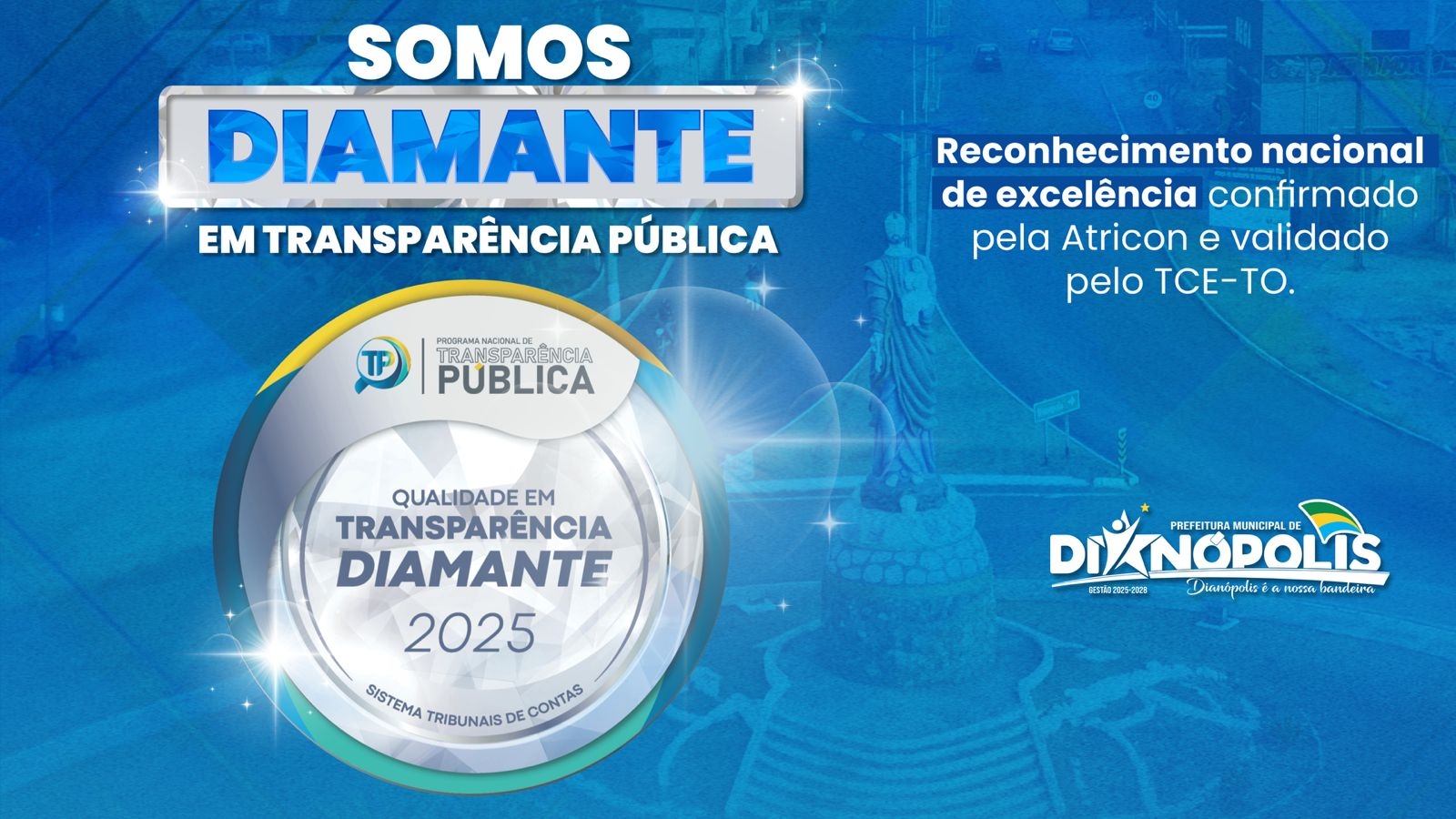 Prefeitura de Dianópolis conquista Selo Diamante de Transparência Pública